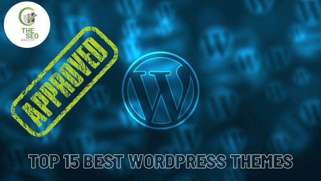 Top 15 Best WordPress Themes