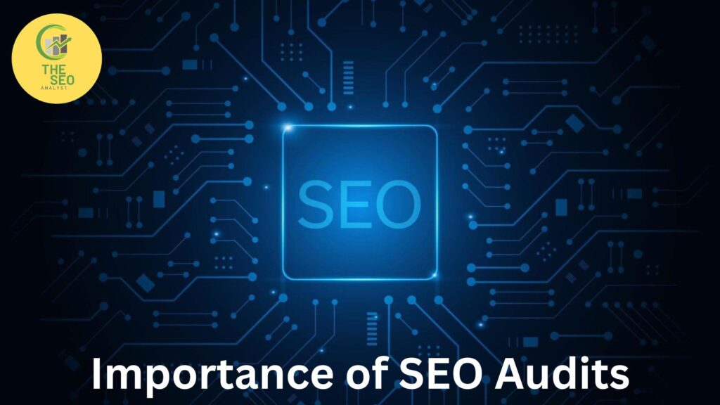why seo audit is important